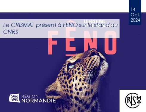 Le CRISMAT présent à FENO sur le stand du CNRS